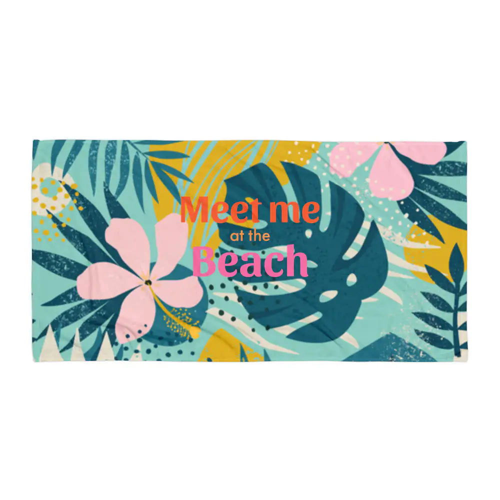 Meet Me at the Beach Beach Towel